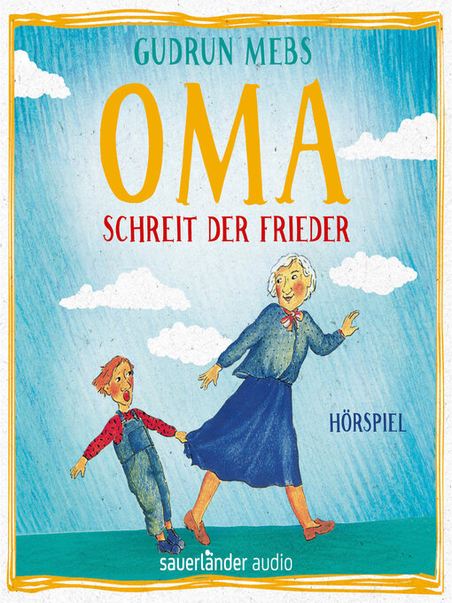Title details for Oma und Frieder, Folge 1 by Gudrun Mebs - Available